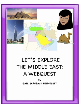 Preview of Middle East:Let's Explore the Middle East:Webquest/Activities
