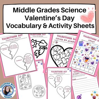 Preview of Middle Grades Science Activity Sheets and Vocabulary Valentines Day Bundle