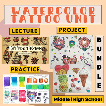 Preview of Middle High School Art Unit | Watercolor Tattoo Design BUNDLE | Unique Lesson