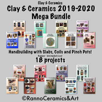 Preview of Middle-High School Ceramics Clay & Ceramics 2019-2021 Mega Bundle