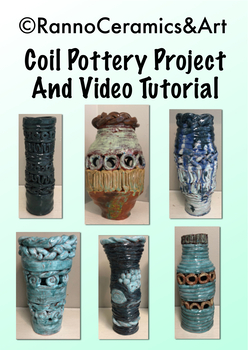 Preview of Middle-High School Ceramics VIDEO & LESSON: Coil Pottery Techniques & Project