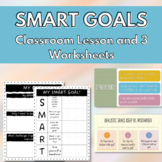 SMART Goal Setting Lesson and Worksheets for Middle and Hi