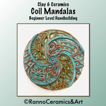Preview of Middle-High School Clay & Ceramics Coil Mandalas