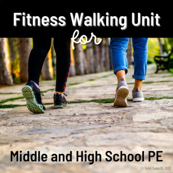 Preview of Middle & High School PE Fitness Walking Unit - Lifetime Fitness & Wellness
