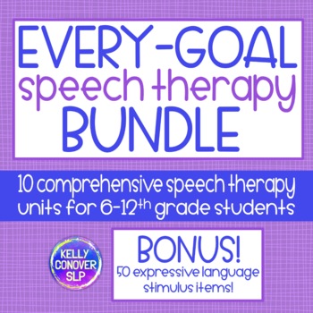 Preview of Middle & High School Speech Therapy Every-Goal 10 Unit Bundle