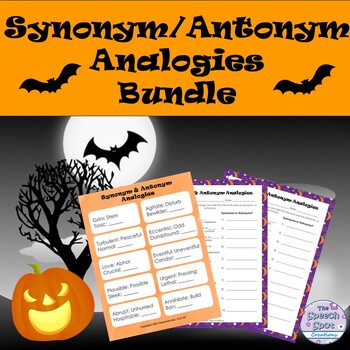 Preview of Halloween Synonym & Antonym Analogies Vocabulary Worksheets BUNDLE