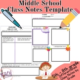 Middle School Class Notes Template (5th-8th)