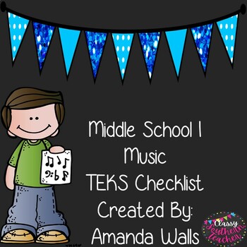 Preview of Middle School 1 Music TEKS Checklist