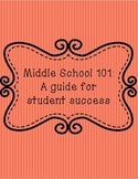 Middle School 101: A guide for student success