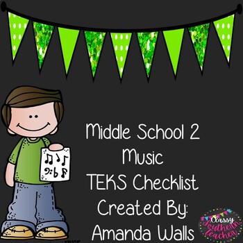 Preview of Middle School 2 Music TEKS Checklist