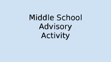 Middle School Advisory Lesson