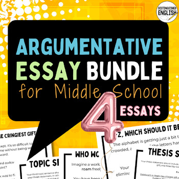 Preview of Writing Argumentative Essays in Middle School with Graphic Organizers