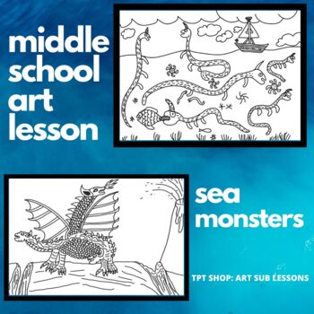Preview of Art Sub Lesson - Sea Monsters - Maps - Middle School - Exploration
