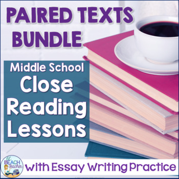 Preview of Paired Texts - Close Reading and Essay Writing Lessons - Middle School Bundle