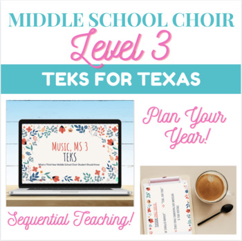 Preview of Middle School Choir Level 3 TEKS Guide