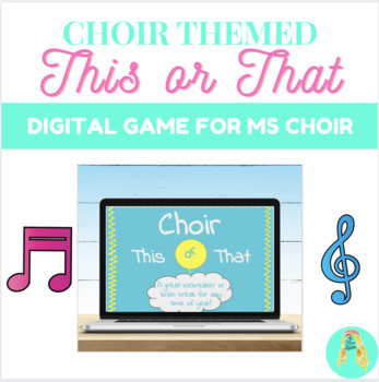 Preview of Middle School Choir This or That Icebreaker & Brain Break