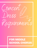 Middle School Chorus Concert Dress Requirements
