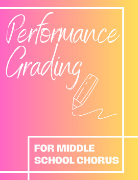 Preview of Middle School Chorus Performance Grading
