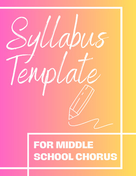 Preview of Middle School Chorus Syllabus Template