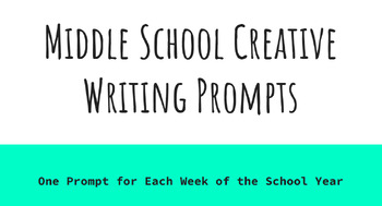 Preview of Middle School Creative Writing Prompts-40 Weeks
