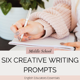 Middle School Creative Narrative Writing Prompts With Writ