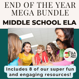 Middle School ELA End of the Year Mega Bundle!