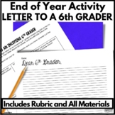 End of Year Activities for Middle School Letter to a 6th Grader