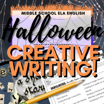 Preview of Middle School English ELA Fun Halloween Activity | Writing a Spooky Short Story