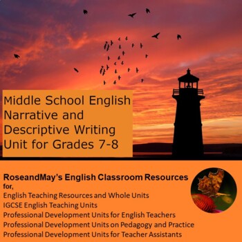 Preview of Middle School English: Narrative and Descriptive Writing Unit for Grades 7-8