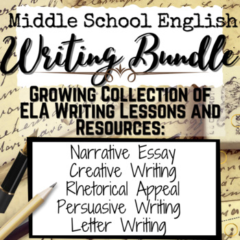 Preview of Middle School English Writing Bundle: Narrative, Essay, Rhetoric, Letter Writing