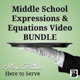 Middle School Expressions and Equations Video BUNDLE