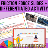 Middle School Friction Force Slides & Differentiated group