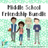 Middle School Friendship Lesson & Activity Bundle