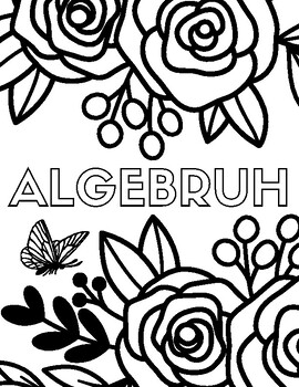 Preview of Middle School & High School Math Slang Coloring Sheet - Algebra Algebruh