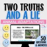 Two Truths & A Lie Animal Adaptations No Prep Sci Game, Br