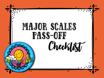 Preview of Band and Orchestra Major Scales Pass-off Checklist Tracker