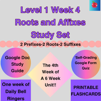 Preview of Middle School LEVEL ONE WEEK FOUR Roots and Affixes Study Set