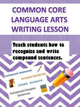 Preview of Middle School Language Lesson Recognizing and Writing Compound Sentences