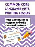 Middle School Language Lesson Recognizing and Writing Comp