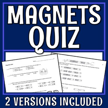 Preview of Magnetism QUIZ Middle School NGSS MS-PS2-3 MS-PS2-5