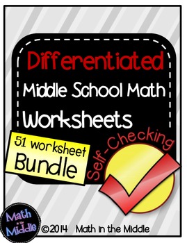 Preview of Middle School Math Bundle of Self-Checking Worksheets - Differentiated