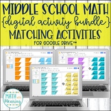 Middle School Math DIGITAL Matching Activity Google Bundle