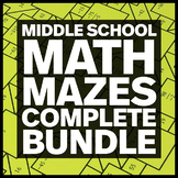 Middle School Math Mazes COMPLETE BUNDLE