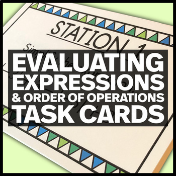 Preview of 6.EE.A.1 Evaluating Expressions & Order of Operations Task Cards - Math Stations