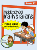 Middle School Math Stations - Decimal Place Value Stations