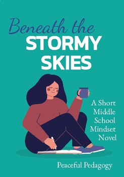Preview of Middle School Mindset - SEL Novel and Questions - Beneath the Stormy Skies