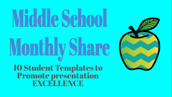 Preview of Middle School Monthly Share Templates
