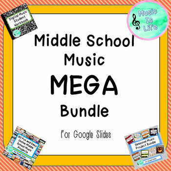 Preview of Middle School General Music MEGA Bundle for Google Slides