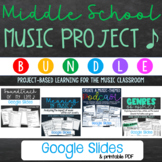 Middle School Music Project BUNDLE