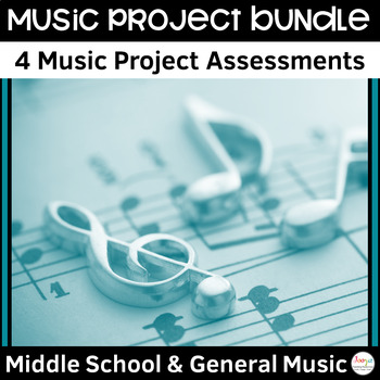 Preview of Music Projects and Music Assessments Bundle for Middle School and General Music
